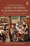 A Sourcebook of Early Modern European History