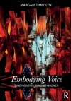 Embodying Voice