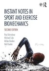 Grimshaw, P: Instant Notes in Sport and Exercise Biomechanic