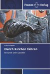 Durch Kirchen führen