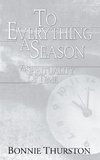 To Everything a Season