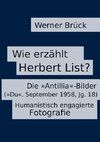 Wie erzählt Herbert List? Die 