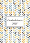 Familienkalender 2019 - Planen, organisieren und notieren