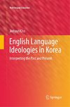 English Language Ideologies in Korea