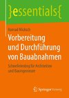 Vorbereitung und Durchführung von Bauabnahmen