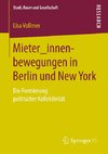 Mieter_innenbewegungen in Berlin und New York