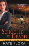 Schooled in Death (The Thea Kozak Mystery Series, Book 9)