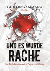 Und es wurde Rache