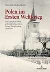 Polen im Ersten Weltkrieg