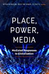 Place, Power, Media