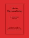 Silicon Micromachining