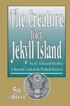 The Creature from Jekyll Island