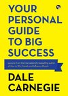 Your Personal Guide to Big Success