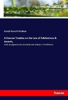 A Concise Treatise on the Law of Arbitrations & Awards,