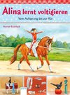 Alina lernt voltigieren (3). Vom Aufsprung bis zur Kür