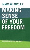 Making Sense of Your Freedom