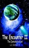 The Encounter II