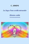 La Saga d'une oreille miraculée