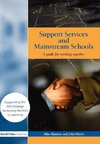 Blamires, M: Support Services and Mainstream Schools