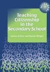 Arthur, J: Teaching Citizenship in the Secondary School