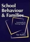 Roffey, S: School Behaviour and Families