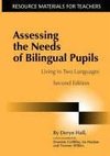 Hall, D: Assessing the Needs of Bilingual Pupils