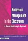 Newell, S: Behaviour Management in the Classroom