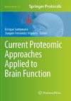 Current Proteomic Approaches Applied to Brain Function