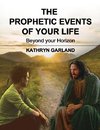 The Prophetic Events Of Your Life