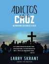 Adictos Ante la Cruz