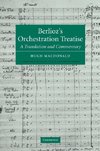 Berlioz's Orchestration Treatise