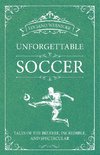 Unforgettable Soccer