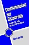 Constitutionalism and Dictatorship