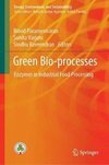 Green Bio-processes