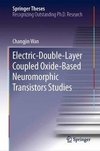 Electric-Double-Layer Coupled Oxide-Based Neuromorphic Transistors Studies