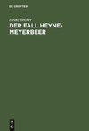 Der Fall Heyne-Meyerbeer