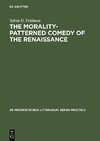 The morality-patterned comedy of the Renaissance