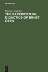 The experimental Didactics of Ernst Otto