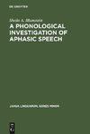 A Phonological Investigation of Aphasic Speech