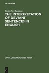 The Interpretation of Deviant Sentences in English