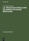 La tradition populaire de danse en Basse-Bretagne