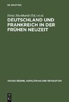 Deutschland und Frankreich in der frühen Neuzeit