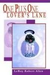 One Plus One Lover's Lane