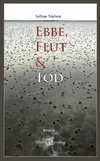 Ebbe, Flut & Tod