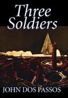 Three Soldiers by John Dos Passos, Fiction, Classics, Literary, War & Military