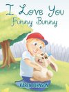 I Love You Funny Bunny