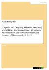 Expedia Inc. Ongoing problems, necessary capabilities and competences to improve the quality of the services it offers and impact of Kaizen and ISO 9000