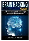 Brain Hacking Secrets