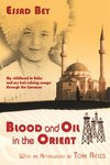 Blood and Oil in the Orient