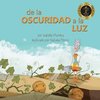 De la Oscuridad a la Luz